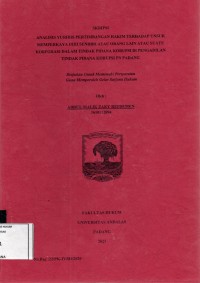 Image of Analisis yuridis pertimbangan hakim terhadap unsur memperkaya diri sendiri atau orang lain atau suatu korporasi dalam tindak pidana korupsi di Pengadilan Tindak Pidana Korupsi PN Padang