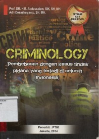 Image of Criminology; pembebasan dengan kasus tindak pidana yang terjadi di seluruh Indonesia