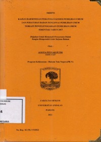Image of Kajian harmonisasi peraturan komisi pemilihan umum dan peraturan Badan Pengawas Pemilihan Umum terkait penyelenggara pemilihan umum serentak tahun 2019