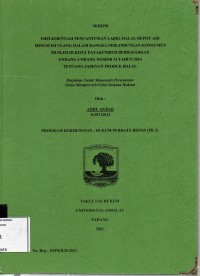 Image of Implementasi pencatuman label halal depot air minum isi ulang dalam rangka perlindungan konsumen muslim di kota Payakumbuh berdasarkan Undang undang nomor 33 tahun 2014 tentang jaminan produk Halal