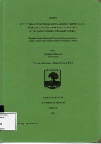 Image of Upaya perlawanan pihak ketiga (Derden Verzet) dalam eksekusi ganti rugi hak pakai atas tanah (studi kasus no. 159/Pdt/Bth/2015/PN.Pbr