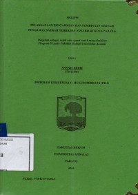 Image of Pelaksanaan pengawasan dan pembinaan Majelis Pengawasan Daerah terhadap Notaris di Kota Padang