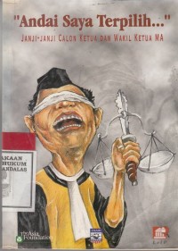 Image of Andai saya terpilih; janji janji calon ketua dan wakil keta MA