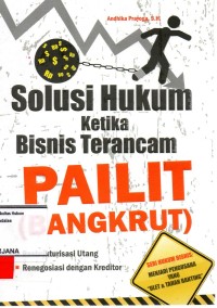 Image of Solusi hukum ketika bisnis terancam pailit (bangkrut)