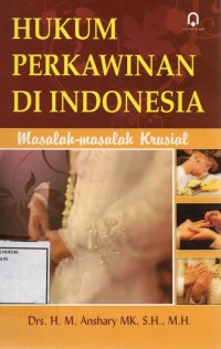 Image of Hukum perkawinan di Indonesia; masalah masalah krusial