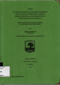 Image of Pelaksanaan peraturan OJK nomor 11/POJK.03/2020 tentang stimulus perekonomian Nasional terhadap UMKM pada masa Pandemi covid-19 (Studi pada Bank Nagari Padang)