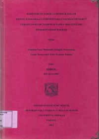 Image of Kedudukan Wakil Gubernur Dalam Penyelenggaraan Pemerintah Daerah Menurut Undang - Undang Nomor 32 Tahun 2004 Tentang Pemerintah Daerah