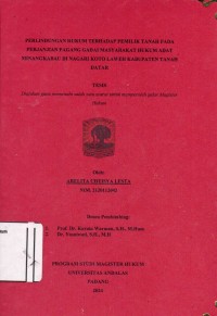 Image of Perlindungan Hukum Terhadap Pemilik Tanah Pada Perjanjian Pagang Gadai Masyarakat Hukum
Adat Minangkabau Di Nagari Koto Laweh Kabupaten Tanah Datar