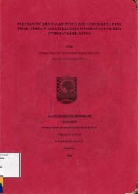 Image of Peran notaris dalam penyelesaian sengketan para pihak, terkait akta perjanjian pengikatan jual beli (PPJB) yang dibuatnya