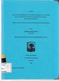 Image of Pengaturan Bioprospecting terkait sumber daya Genetik di laut Indonesia menurut hukum Internasional dan hukum Nasional

menurut hukum Internasional dan hukum Nasional
