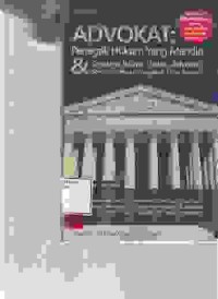 Image of Advokat : penegak hukum yang mandiri & strategi Bisnis usaha advokat sertta cara mudah mengikuti ujian advokat