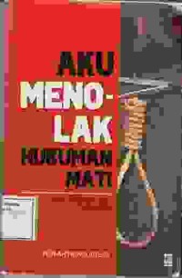 Image of Aku Menolak Hukum Mati
