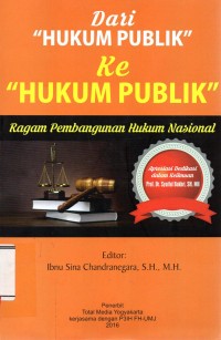 Image of Dari hukum publik ke hukum publik; ragam pembangunan hukum nasional