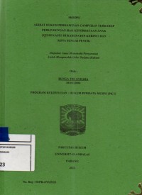 Image of Akibat hukum perkawinan campuran terhadap perlindungan hak keperdataan anak (studi kasus di Kabupaten Kerinci dan Kota Sungai Penuh)