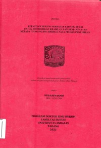 Image of Kepastian Hukum Terhadap Barang Bukti Untuk Memberikan Keadilan Dan Kemanfaatan Kepada Yang
Paling Berhak Pada Proses Penyidikan