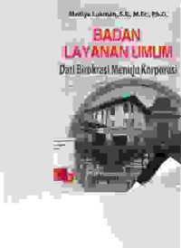 Image of Badan layanan umum dari birokrasi menuju korporasi