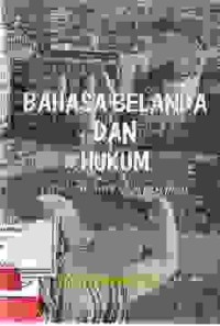 Image of Bahasa Belanda dan hukum (Snel en Kort te Begrijpen)