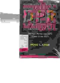 Image of Benarkah DPR Mandul; pemilu partai dan DPR masa Orde Baru
