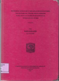 Image of Penerapan ajaran sifat melawan hukum materiil dalam perkara tindak pidana korupsi pasca putusan mahkamah konstitusi nomor 003/PUU-IV/2006