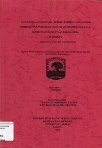 Image of Tanggung Jawab Notaris/Pejabat Pembuat Akta Tanah Terhadap perpanjangan Surat Kuasa Membebankan Hak Tanggungan Yanh Telah Habis Jangka Waktunya