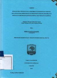 Image of Pengaturan hukum atas aksesibilitas bangunan gedung dalam rangka perlindungan bagi penyandang disabilitas ditinjau dari hukum internasional dan hukum nasional