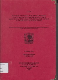 Image of Penetapan Tanah Ulayat sebagai obyek Landreform untuk peningkatan akses masyarakat terhadap tanah di nagari sungai Aua Kab. Pasaman Barat
