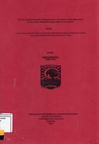 Image of Status Hukum Harta Kekayaan Yayasan Yang Dikuasai Atas Nama Pribadi Oleh Organ Yayasan