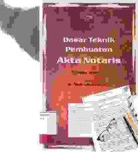 Image of Dasar Teknik Pembuatan Akta Notaris; dilengkapi dengan CD