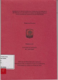 Image of Kebijakan Hukum Pidana Terhadap Pemberian Remisi Bagi Narapidana Korupsi Berdasarkan Tujuan Pemasyarakatan Di Indonesia (ringkasan Disertasi)