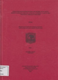Image of Perlindungan hukum dalam pembuatan akta berdasarkan undang undang nomor 2 tahun 2014 tentang jabatan notaris