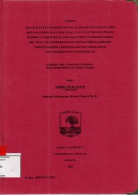 Image of Analisis terhadap Pertimbangan hakim mengenai unsur melawan hukum dalam pasal 2 ayat 1 Undang Undang nomor 31 tahun 1999 jo Undang Undang nomor 20 tahun 2001 tentang pemberantasan tindak pidana korupsi (studi di Pengadilan tindak pidana korupsi Sumatera Barat pada pengadilan negeri Padang kelas 1A)