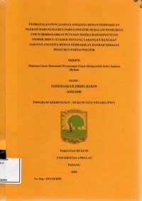 Image of Pembatalan pencalonan anggota dewan perwakilan daerah dari pengurus partai politik di dalam pemilihan umum berdasarkan putusan mahkamah konstitusi nomor 30/PUU-XVI/2018 tentang larangan rangkap jabatan anggota dewan perwakilan daerah sebagai pengurus partai politik