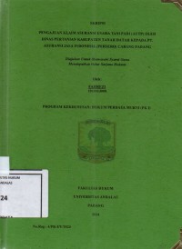 Image of Pengajuan klaim asuransi usaha tani padi (AUTP) oleh Dinas Pertanian Kabupaten Tanah Datar kepada PT. Asuransi Jasa Indonesia (PERSERO) Cab Padang