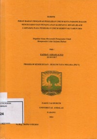 Image of Peran Badan Pengawas Pemilu Umum Kota Padang dalam pencegahan dan penanganan kampanye hitam (Black Campaign) pada pemilihan umum serentak tahun 2024