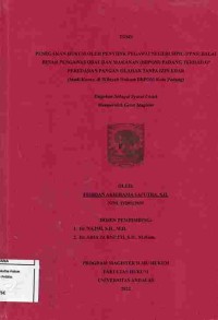 Image of Penegakan Hukum Oleh Penyidik Pegawai Negeri Sipil (PPNS) Balai Besar Pengawas Obat Dan 
Makanan (BBPOM) Padang Terhadap Peredaran Pangan Olahan Tanpa Izin Edar (Studi Kasus :
Di Wilayah Hukum BBPOM Kota Padang )