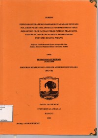 Image of Penegakan peraturan daearah kota Padang tentang pola hidup baru dalam masa pandemi corona virus disease 2019 oleh satuan polisi pamong praja kota Padang di lingkungan sekolah menengah pertama di kota Padang