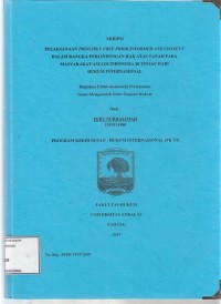 Image of Pelaksanaan Principle Free Prior Informed and Consent dalam rangka  perlindungan hak atas tanah pada masyarakat asli di Indonesia ditinjau Hukum Internasional