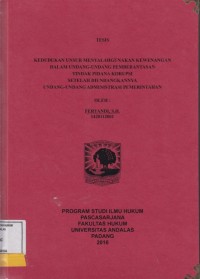 Image of Kedudukan Unsur Menyalahgunakan Kewenangan Dalam Undang-Undang Pemberantasan Tindak Pidana Korupsi Setelah Diundangkanya Undang-Undang Administrasi Pemerintahan