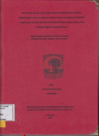 Image of Penggunaan Blangko Akta PPAT setelah keluarnya peraturan Kepala Badan Pertanahan Nasional No. 8 Tahun 2012 untuk kepastian hukum peralihan hak atas tanah di kota Bukitinggi