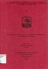 Image of Kebijakan Kriminal Terhadap pelaku usaha Yang Tindak Melaksanakan Putusan Komisi pengawas Persaingan Usaha (KPPU) Yang Berkuatan Hukum Tetap