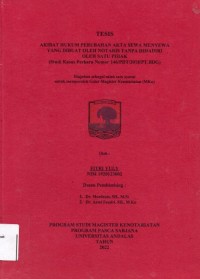 Image of Akibat Hukum Perubahan Akta Sewa Menyewa yang dibuat oleh Notaris Tanpa Dihadiri oleh
Satu Pihak (studi kasus perkara nomor 146/PDT/2018/PT.BDG)