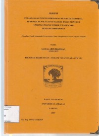 Image of Pelaksanaan fungsi Ombusman Republik Indonesia perwakilan wilayah Sumatera Barat menurut undang undang No. 37 Th. 2008 tentang Ombudsman