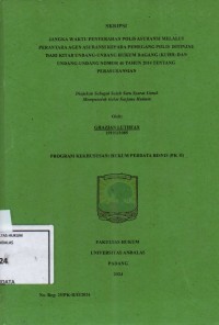 Image of Jangka waktu penyerahan polis asuransi melalui perantara agen asuransi kepada pemegang polis ditinjau dari Kitab Undang Undang hukum dagang (KUHD) dan Undang Undang nomor 40 tahun 2014 tentang perasuransian