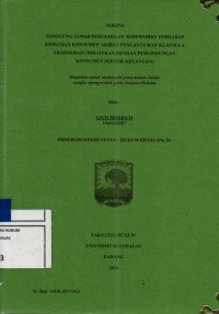 Image of Tanggung jawab perusahaan Koinworks terhadap kerugian konsumen akibat pencatuman klausula eksonerasi (dikatkan dengan perlindungan kosumen sektor keuangan)