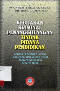 Image of Kebijakan kriminal penanggulangan tindak pidana pendidikan