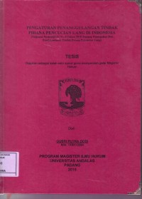 Image of Pengaturan Penanggulangan Tidak Pidana Pencucian Uang Di Indonesia ( tinjauan normatif UU No. 8 Tahun 2010 Tentang Pencegahan Dan Pemberantasan Tindak Pidana Pencucian Uang )