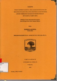 Image of Peran komisi nasional hak asasi manusia dalam menangani kasus pelanggaran hak asasi manusia (studi terhadap kejahatan kemanusiaan di Wamena tahun 2019)