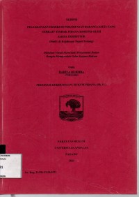 Image of Pelaksanaan eksekusi perampasan barang (aset) yang terkait tindak pidana korupsi oleh jaksa eksekutor (studi di Kejaksaan Negeri Padang)