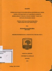 Image of Pembatasan hak untuk dipilih dalam pemilihan umum legislatif bagi mantan narapidana korupsi berdasarkan Undang Undang nomor 7 tahun 2017 tentang pemilihan umum