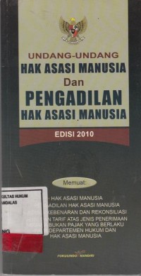 Image of Undang undang Hak asasi manusia dan pengadilan Hak asasi Manusia